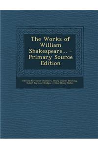 The Works of William Shakespeare...