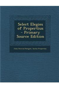 Select Elegies of Propertius