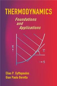Thermodynamics: Foundations and Applications