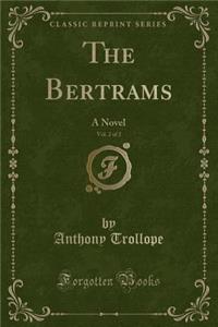 The Bertrams, Vol. 2 of 2