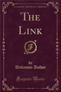 The Link (Classic Reprint)