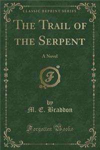 The Trail of the Serpent