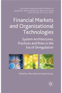 Financial Markets and Organizational Technologies