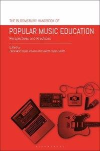 Bloomsbury Handbook of Popular Music Education