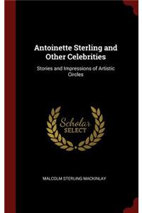 Antoinette Sterling and Other Celebrities