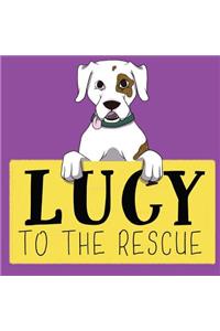 Lucy to the Rescue