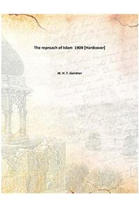 THE REPROACH OF ISLAM