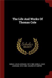 The Life and Works of Thomas Cole