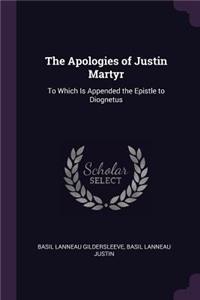The Apologies of Justin Martyr