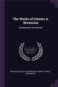 Works of Orestes A. Brownson