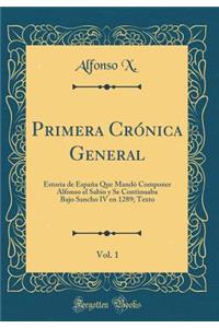 Primera Crónica General, Vol. 1