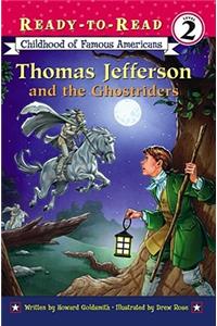 Thomas Jefferson and the Ghostriders