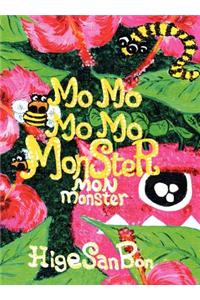 Mo Mo Mo Mo Monster