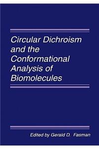 Circular Dichroism and the Conformational Analysis of Biomolecules