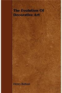 Evolution of Decorative Art