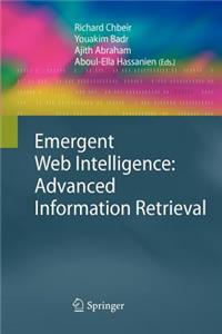 Emergent Web Intelligence: Advanced Information Retrieval