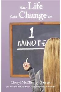 Your Life Can Change in One Minute