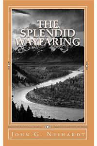 Splendid Wayfaring