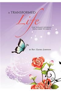 A Transformed Life