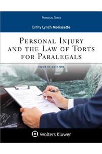 Personal Injury and the Law of Torts for Paralegals