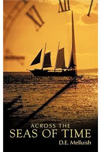 Across the Seas of Time