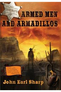 Armed Men and Armadillos