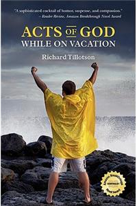 Acts of God While on Vacation