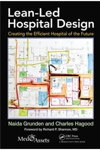 Lean-Led Hospital Design