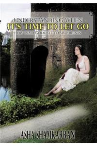 Understanding When It's Time to Let Go
