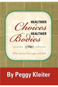 Healthier Choices Healthier Bodies