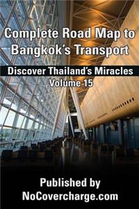 Complete Road Map to Bangkok's Transport