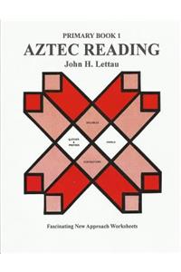 Aztec Reading Book One