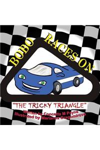 BoBo Races on The Tricky Triangle