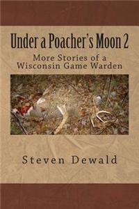 Under a Poacher's Moon 2