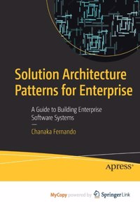 Solution Architecture Patterns for Enterprise