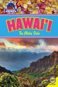 Hawai'i: The Aloha State