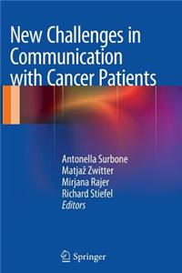 New Challenges in Communication with Cancer Patients