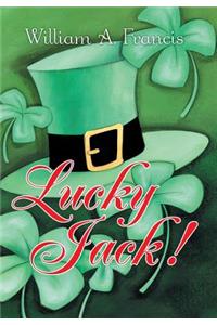 Lucky Jack!