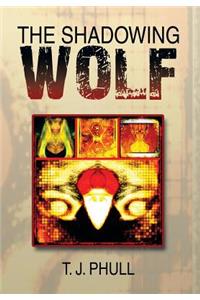 The Shadowing Wolf