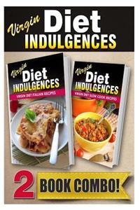 Virgin Diet Italian Recipes and Virgin Diet Slow Cook Recipes