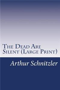 Dead Are Silent (Large Print)