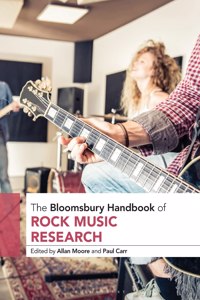 Bloomsbury Handbook of Rock Music Research