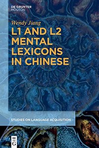 L1 and L2 Mental Lexicons in Chinese