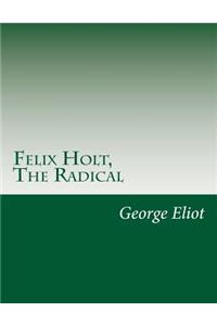 Felix Holt, The Radical