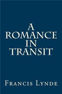 A Romance in Transit