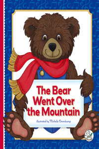 Bear Went Over the Mountain