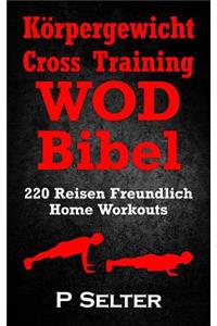Körpergewicht Cross Training WOD Bibel