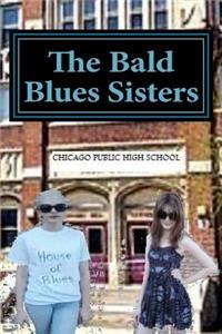 The Bald Blues Sisters
