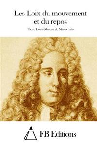 Les Loix du mouvement et du repos
