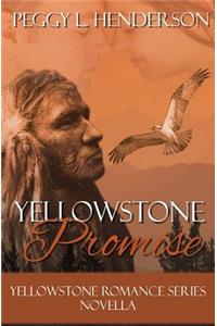 Yellowstone Promise: Yellowstone Romance Series Novella